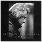 John McCormick, Between Our Hearts CD Cover