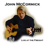 John McCormick "Live at the Freight" CD